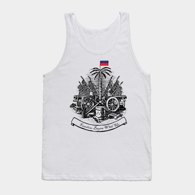 Freedom Began With Us Haitian Flag Day Independence 2023 Tank Top by DesignHND